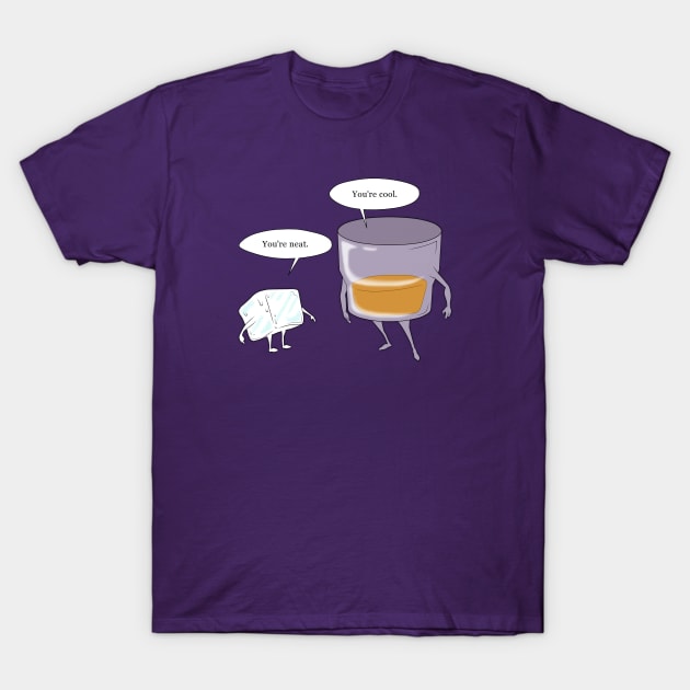 you're neat. you're cool T-Shirt by bobgoodallart